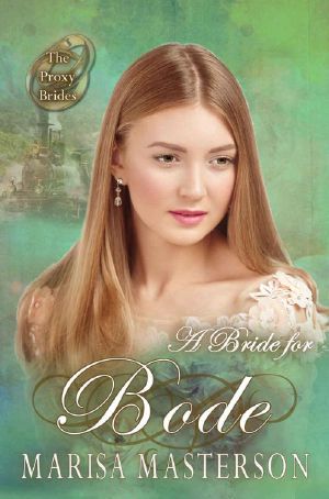 [The Proxy Brides 21] • A Bride for Bode